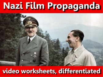 Goebbels' Film Propaganda: video worksheets, differentiated.