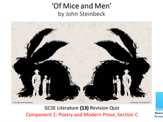 GCSE English Literature: (13) Of Mice and Men – Revision Quiz