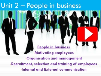 Cambridge iGCSE Business Studies Unit 2, Chapter 1: Motivating people