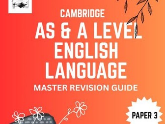 CIE A Level English Language (9093) Paper 3 Language Analysis Master Guide | Language Change + CLA
