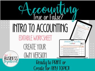 Introduction to Accounting | True or False? worksheet | EDITABLE | Senior Cycle |Leaving Certificate