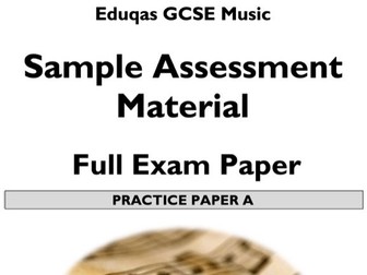 Eduqas GCSE Music - Practice / Mock Exam - Paper A
