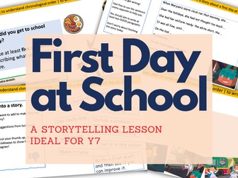 First Day picture story - ideal for Year 7 in their first week!