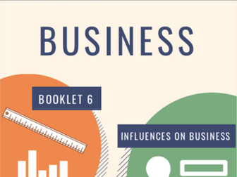 OCR GCSE Business Unit 6: Influences on Business
