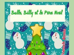 Christmas story - in French - Bulle, Billy et le Père Noël