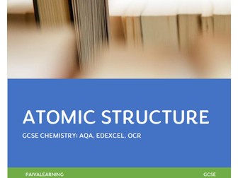 GCSE CHEMISTRY revision notes on ATOMIC STRUCTURE