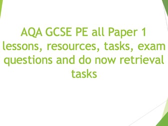 AQA GCSE PE - Physical Training - lessons, resources, retrieval, exam questions and answers