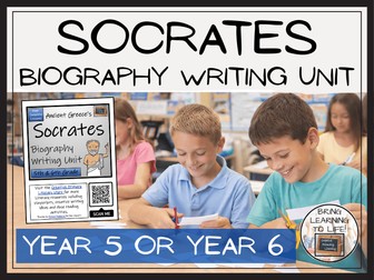 Socrates Biography Writing Unit | Year 5 or Year 6
