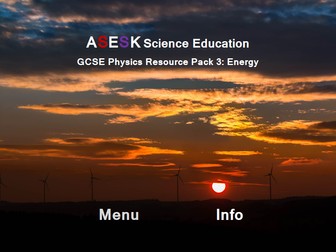 ASESK GCSE Physics Resource Pack 3 - Energy