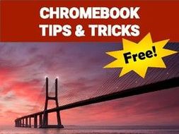 Chromebook - Tips & Tricks Handout (FREE)