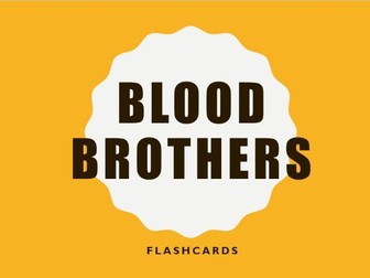 Blood Brothers GCSE 9-1 Drama Flashcards