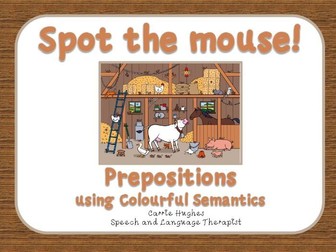 SPOT THE MOUSE - COLOURFUL SEMANTICS