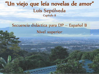 Secuencia didáctica sobre un trabajo literario (C.8) - DP - Español B - Nivel Superior