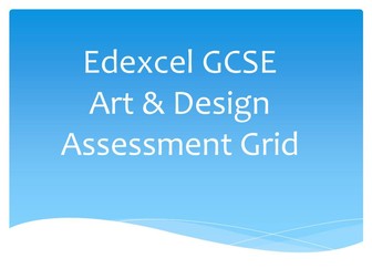 Edexcel GCSE Art And&Design Assessment Grid