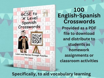 GCSE to 'A' Level Spanish Crosswords