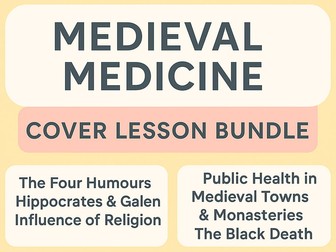 Medieval Medicine Cover Lesson Bundle – GCSE History Worksheets (AQA/Edexcel)