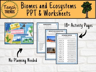 Biomes & Ecosystems PPT and Worksheets
