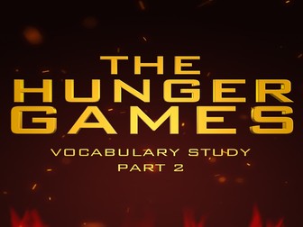Vocabulary Study/Synonym Search - Part 2 in The Hunger Games - Literary Module