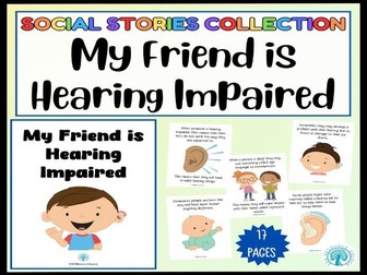 My Friend is Hearing Impaired Social Story