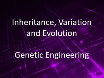 New AQA (9-1) GCSE Biology IVE:Genetic Engineering (4.6.2.4)