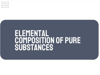 AP Chemistry Unit 1: Elemental Composition of Pure Substances