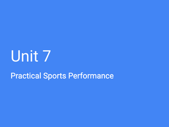 BTEC: (Pearson) Unit 7 - Practical Sports Performance (Full Resources)