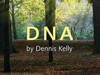 DNA by Dennis Kelly
