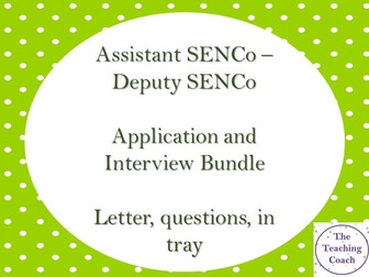 Assistant Deputy SENDCo SENCo | Application and Interview Bundle