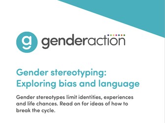 Gender stereotyping: Exploring bias and language toolkit