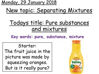Year 7 - Pure Substances and Mixtures