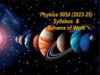 Physics 5054 Syllabus 2023-2025 & Scheme of Work