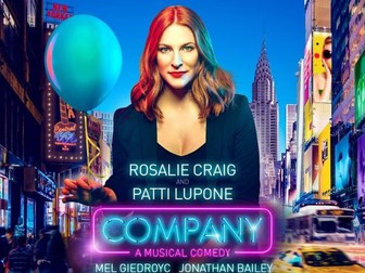 Eduqas A level Drama Component 3: 'Company' by Stephen Sondheim (2018 revival)