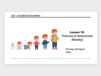 AAQ Early Childhood Development Unit 1 - Ainsworth & Schaffer & Emerson Attachment Theories E2 1.2/3