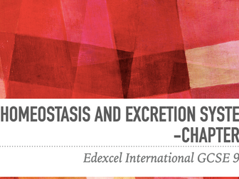 IGCSE International 9-1 Chapter 8 Homeostasis & Excretory system