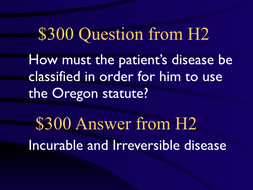 Jeopardy Law Game, Euthanasia Physician Assisted Suicide Oregon Gonzales