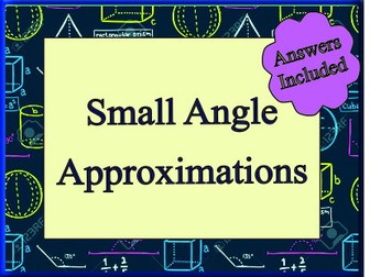 Small Angle Approximations + answers