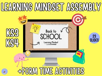 Back To School Assembly- Learning Mindset KS3 KS4 + Form Time Activities