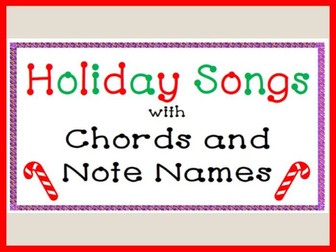 Piano Holiday Songs: Note Names and Chords