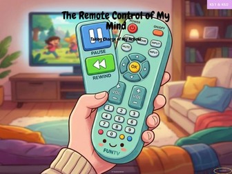 The Remote Control of My Mind: Emotional Regulation & Self-Control Worksheet (KS1/KS2)