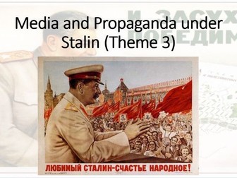 Russia 1917-1991. Theme 3, Lesson 5: Stalin Media and Propaganda (Edexcel A Level History, Paper 1)