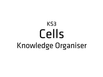 Cells - Knowledge Organiser (KS3)