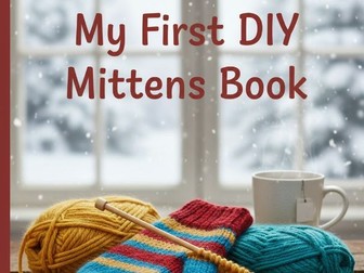 My First DIY Mittens Book