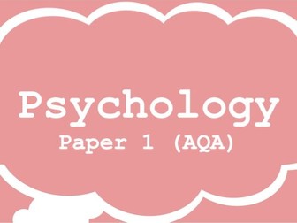 AQA Psychology Paper 1 Slideshow