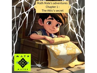 Math Mate's adventures/ Chapter 1: The Attic's secret