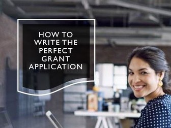 How to write a perfect Grant Application