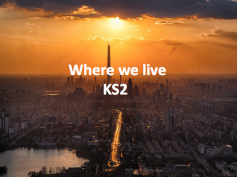 Key Stage 2 Geography - Where we live