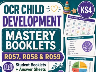 OCR Cambridge National Child Development Complete Booklet Bundle  with Answers| R057, R058 and R059 | Retrieval, Revision, Exam Prep, Mastery and Homework Booklets