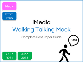 iMedia R081 Exam Preparation Walking Talking Mock ( Guide to Complete June 2015 Paper)