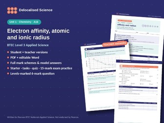 Electron Affinity, Atomic and Ionic Radius | BTEC Applied Science