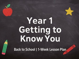 Getting to Know You: Year 1 Timetable and Plan